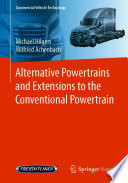 Alternative Powertrains and Extensions to the Conventional Powertrain [E-Book] /