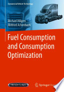 Fuel Consumption and Consumption Optimization [E-Book] /