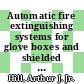 Automatic fire extinguishing systems for glove boxes and shielded cells at the Savannah River Laboratory : [E-Book]