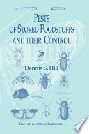 Pests of Stored Foodstuffs and Their Control [E-Book] /