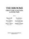 The ribosome: structure, function, and evolution : The ribosome: conference: papers : 06.08.89-11.08.89.