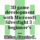 3D game development with Microsoft Silverlight 3 : beginner's guide : a practical guide to creating real-time responsive online 3D games in Silverlight 3 using C#, XBAP WPF, XAML, Balder, and Farseer Physics Engine [E-Book] /