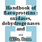 Handbook of flavoproteins : oxidases, dehydrogenases and related systems. Volume 1 [E-Book] /