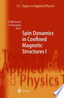 Spin Dynamics in Confined Magnetic Structures I [E-Book] /