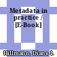 Metadata in practice / [E-Book]