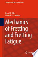 Mechanics of Fretting and Fretting Fatigue [E-Book] /