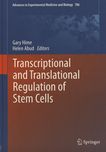 Transcriptional and translational regulation of stem cells /