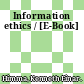 Information ethics / [E-Book]