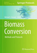 Biomass Conversion [E-Book] : Methods and Protocols /