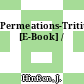 Permeations-Tritiumfilter [E-Book] /