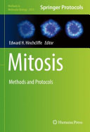 Mitosis [E-Book] : Methods and Protocols  /