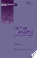 Chemical modelling : applications and theory. Volume 2. A review of the literature published between June 1999 and May 2001 [E-Book] /