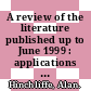 A review of the literature published up to June 1999 : applications and theory [E-Book] /