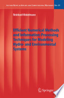 Efficient Numerical Methods and Information-Processing Techniques for Modeling Hydro- and Environmental Systems [E-Book] /
