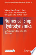 Numerical Ship Hydrodynamics [E-Book] : An Assessment of the Tokyo 2015 Workshop /