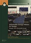 Sustainable energy policies for Europe : towards 100% renewable energy /
