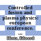Controlled fusion and plasma physics: european conference. 0011, pt 02 : Contributed papers : Aachen, 05.09.1983-09.09.1983.