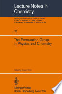 The Permutation Group in Physics and Chemistry [E-Book] /