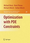 Optimization with PDE constraints /