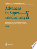 Advances in Superconductivity X [E-Book] : Proceedings of the 10th International Symposium on Superconductivity (ISS ’97), October 27–30, 1997, Gifu Volume 1–3 /