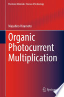 Organic Photocurrent Multiplication [E-Book] /