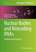 Nuclear Bodies and Noncoding RNAs [E-Book] : Methods and Protocols /