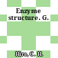 Enzyme structure. G.