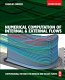 Numerical computation of internal and external flows [E-Book] : introduction to the fundamentals of CFD /