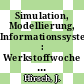 Simulation, Modellierung, Informationssysteme : Werkstoffwoche '96 Symposium 8 /