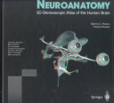 Neuroanatomy : 3D-stereoscopic atlas of the human brain /