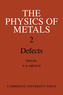 The physics of metals. 2. Defects.