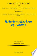 Relation algebras by games [E-Book] /