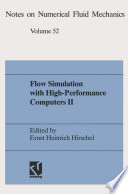 Flow Simulation with High-Performance Computers II [E-Book] : DFG Priority Research Programme Results 1993–1995 /