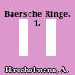 Baersche Ringe. 1.