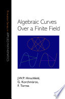 Algebraic curves over a finite field [E-Book] /