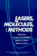Lasers, molecules, and methods: symposium : Los-Alamos, NM, 07.07.86-11.07.86.