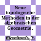 Neue topologische Methoden in der algebraischen Geometrie.
