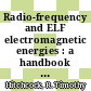 Radio-frequency and ELF electromagnetic energies : a handbook for health professionals /