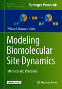 Modeling Biomolecular Site Dynamics [E-Book] : Methods and Protocols /