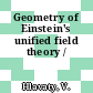 Geometry of Einstein's unified field theory /