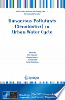 Dangerous Pollutants (Xenobiotics) in Urban Water Cycle [E-Book] /