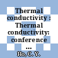 Thermal conductivity : Thermal conductivity: conference 0008 : West-Lafayette, IN, 07.08.68-10.08.68.