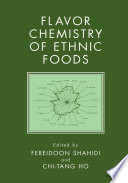 Flavor Chemistry of Ethnic Foods [E-Book] /