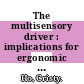 The multisensory driver : implications for ergonomic car interface design [E-Book] /