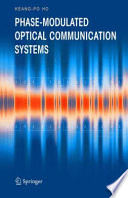 Phase-Modulated Optical Communication Systems [E-Book] /