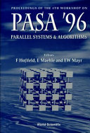 Proceedings of the 4th Workshop on Parallel Systems and Algorithms : PASA '96 : (4th PASA Workshop) : Research Center Jülich, Germany 10-12 April 1996 /