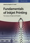 Fundamentals of inkjet printing : the science of inkjet and droplets /