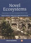 Novel ecosystems : intervening in the new ecological world order /