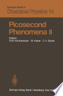 Picosecond Phenomena II [E-Book] : Proceedings of the Second International Conference on Picosecond Phenomena Cape Cod, Massachusetts, USA, June 18–20, 1980 /