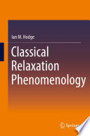 Classical Relaxation Phenomenology [E-Book] /